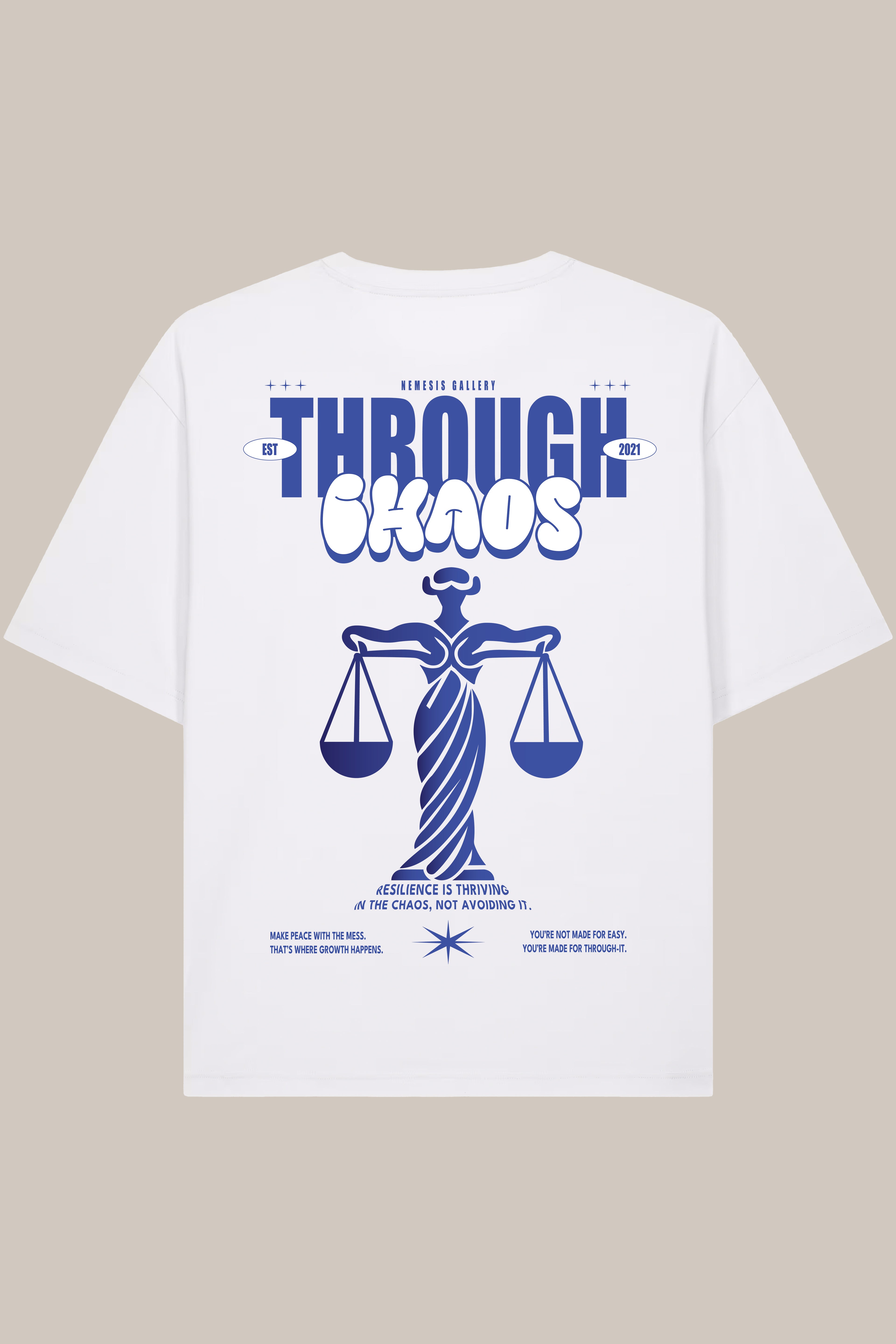 Through Chaos White Shirt